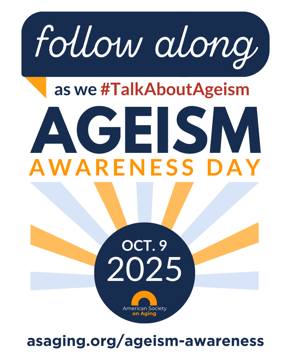 October 9th is Ageism Awareness Day! #Ageism impacts how we invest and make policy—and we need solutions that serve us all. Raise your voice on Oct. 9 asaging.org/ageism-awarene… #AgeismAwarenessDay #TalkAboutAgeism