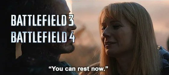 You can rest now.😢 Thank you for the memories Battlefield 3 &amp;4.

 #Battlefield6