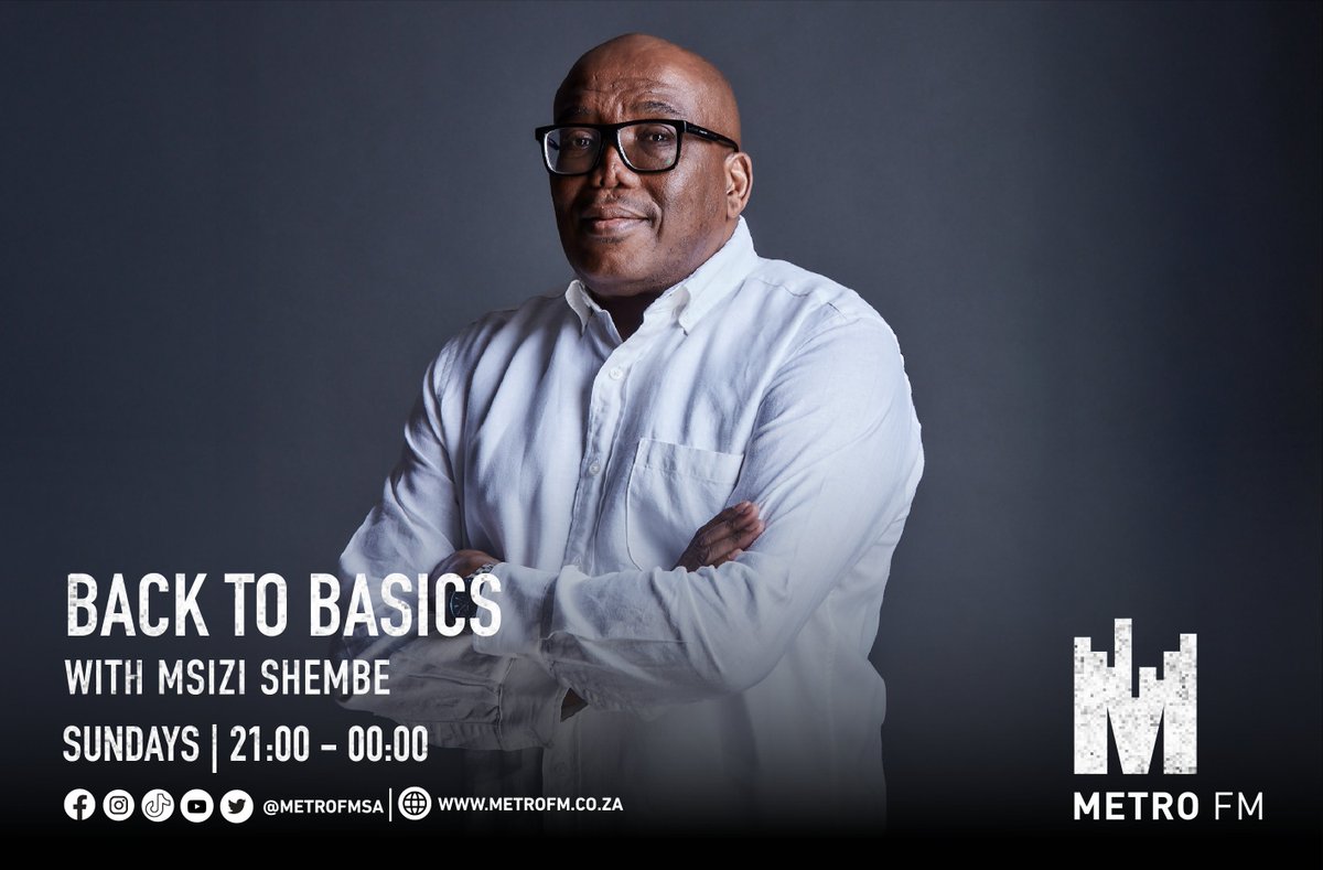 METROFMSA's tweet photo. Back 2 Basics with @mgshembe | Sundays 21:00 - 00:00 

📲: 060 552 7303
☎️: 086 000 2160
Listen Live: https://t.co/vtHenSL8IQ https://t.co/LPdDTfIU8A