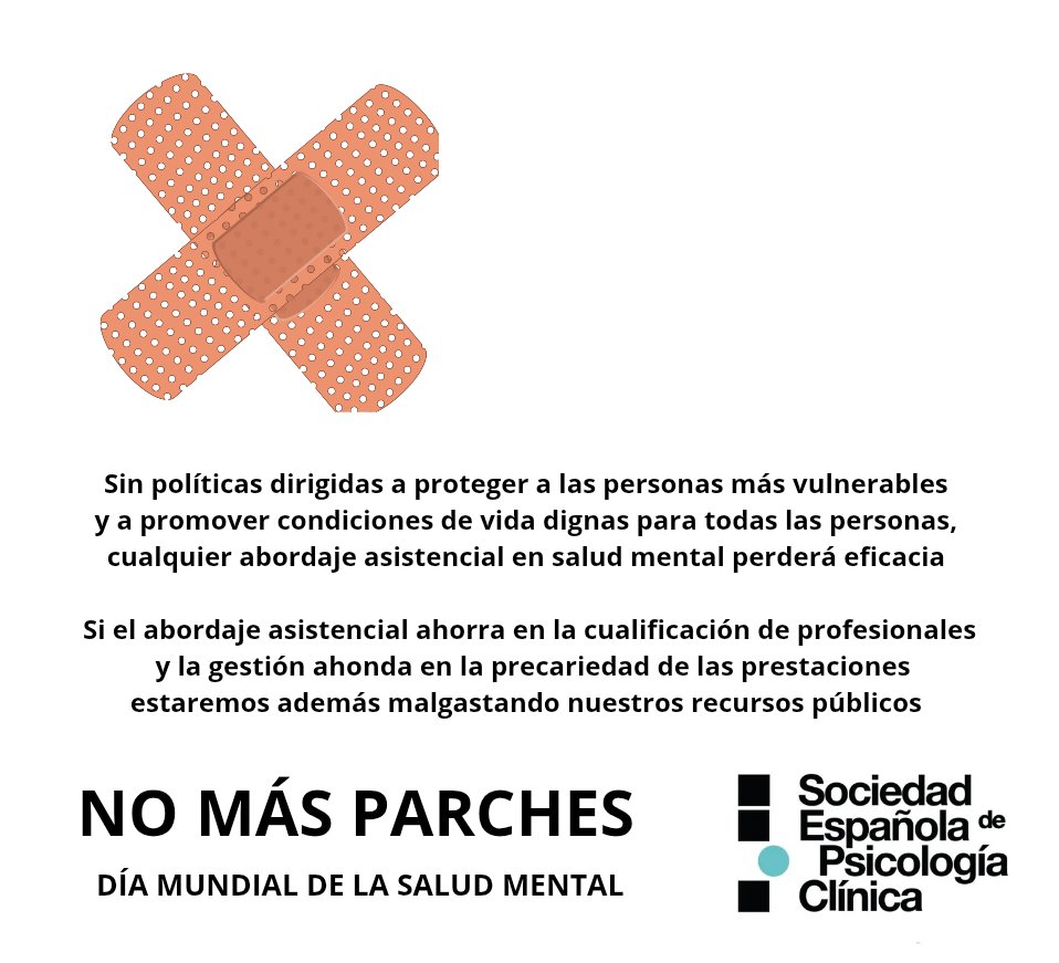 <a href="/PlataformaNTSS/">Plataforma NTSS</a> Sociedad Española de Psicología Clínica: Sin políticas dirigidas a proteger a las personas más vulnerables y a promover condiciones de vida dignas para todas las personas, cualquier abordaje asistencial en salud mental perderá eficacia No más parches. " / X