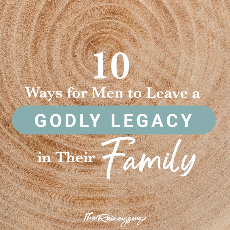 DennisRainey's tweet photo. Will you live for the next generation by becoming the sacrificial lover and the servant-leader of your family? If that is your desire, here are 10 ways you can leave a godly legacy in your family.