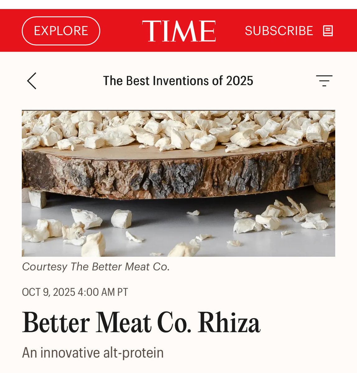 Today <a href="/TIME/">TIME</a> named <a href="/BetterMeatCo/">The Better Meat Co.</a>’s Rhiza mycoprotein among the best inventions of the year. 

Congratulations to our team of smart, hard-working scientists, engineers, and operators for this well-deserved recognition of their work. 

It’s time for the Rhiza River to flow!