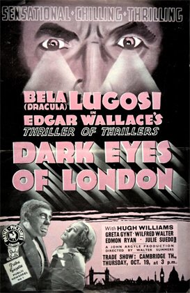RobOrton's tweet image. Day 9: The Dark Eyes Of London (1939) en.wikipedia.org/wiki/The_Dark_… #horroroctober #31DaysOfHorror #Spooktober #belalugosi