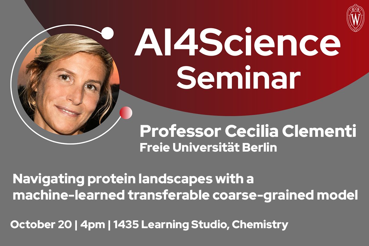 datascience_uw's tweet image. Join @UWMadisonChem and the Data Science Institute for this AI for Science seminar on protein modeling with Prof. Cecilia Clementi. October 20, 4pm, Chemistry Learning Studio (1435). chem.wisc.edu/event/physical…