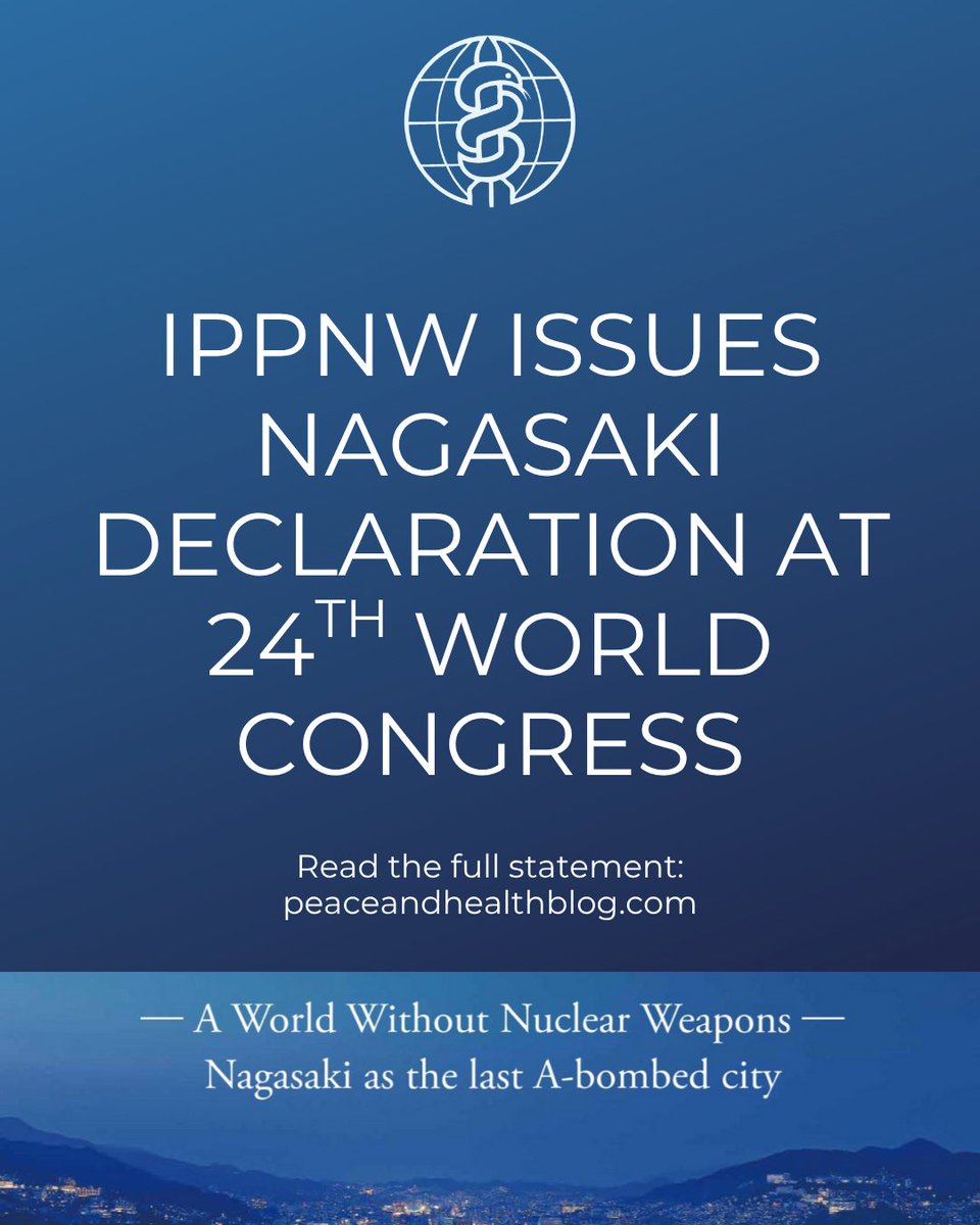 IPPNW's tweet image. IPPNW’s 24th World Congress in Nagasaki brought together healthcare workers around the world to prevent nuclear catastrophe.  Read the full Nagasaki declaration here:

peaceandhealthblog.com/2025/10/04/ipp…