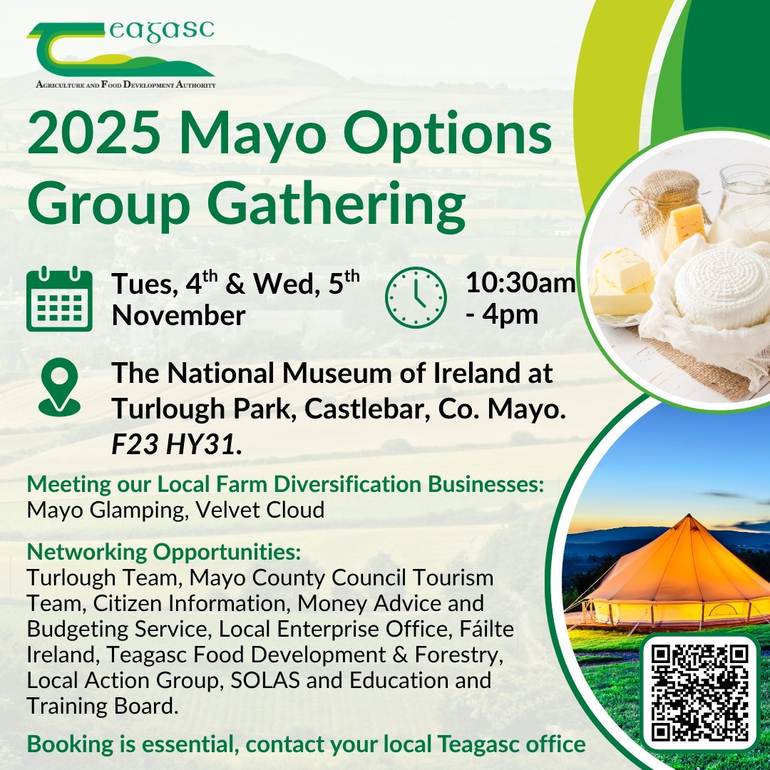 Teagasc Mayo Options Gathering on Tuesday 4th and Wednesday 5th November from 10.30am-4pm. Contact Anne.OMalley@teagasc.ie for more information. See link for more information on his event. 
teagasc.ie/event/2025-may…