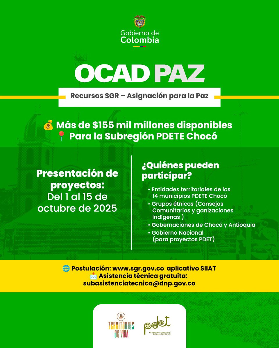 🤝📢 Comunidades, alcaldías y grupos étnicos PDETE Chocó
  ¡Llegó la oportunidad de llevar proyectos que transformen nuestros territorios PDET.  

Con la Asignación para la Paz – SGR más de $155 mil millones disponibles.  🗓 Presenta tu iniciativa entre el 1 y el 15 de octubre