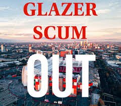 #GlazersOut
#GlazersSellManUtd
#GlazersFullSaleOnly
#GlazersAndRatcliffeOut