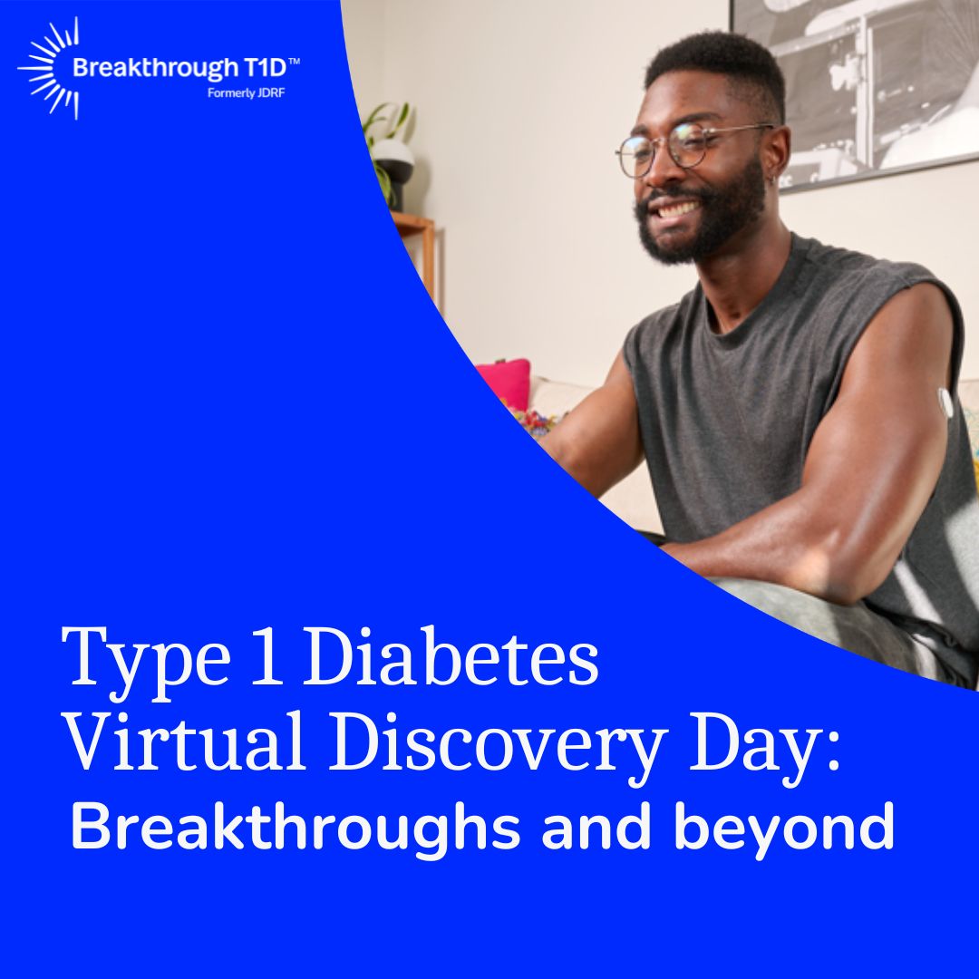 📣 Type 1 diabetes (T1D) community!   

Join us on Tuesday 2 December, from 7-8:45pm for our Virtual Discovery Day!  

Together we will reflect on a year of remarkable progress in T1D breakthroughs, and look ahead to what’s next.

We’ll explore the latest scientific advances,