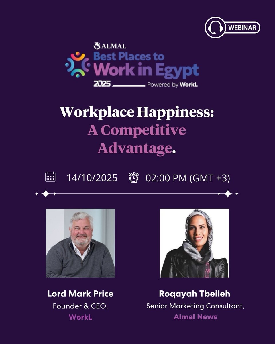 Are you ready to be recognised as one of the Best Places to Work in Egypt?
Join us for an exclusive Q&amp;A session where Roqayah Tbeileh from @Almalnews, sits down with @Lord Mark Price, Founder of <a href="/WorkLforBusines/">WorkL For Business</a>  and former UK Minister of State for Trade and Investment.
📅 Date: