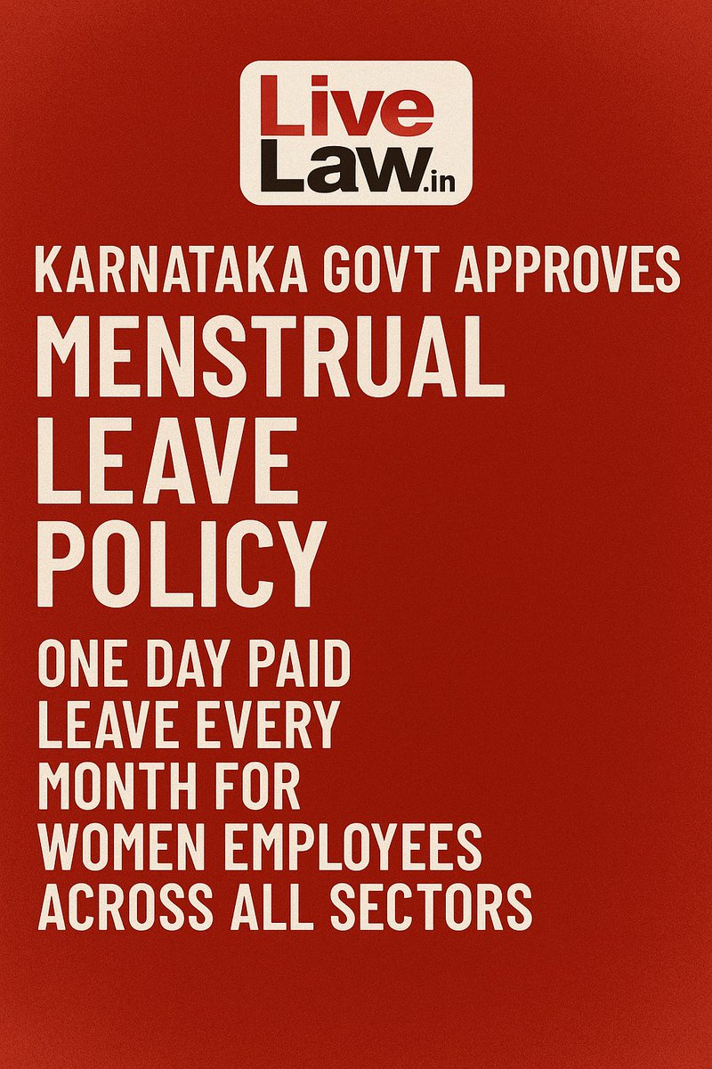 Karnataka Becomes First State to Introduce #MenstrualLeave Policy for Women in Govt &amp; Private Sectors
livelaw.in/news-updates/k…