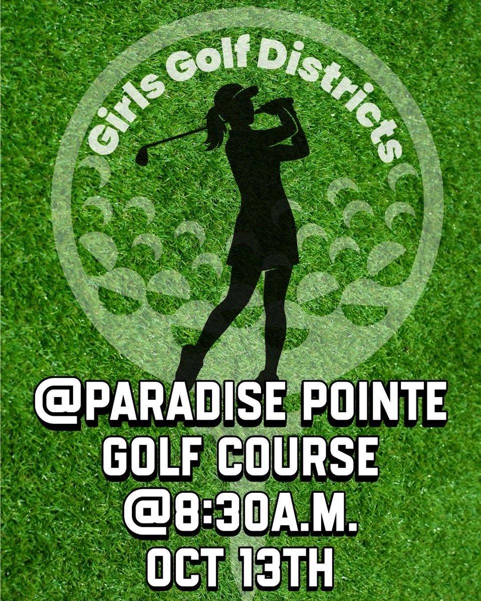 Our girls are T’ing up @ Paradise Pointe 
OCT 13th!!!⛳️🏌️‍♀️

Wish them luck during districts!!!