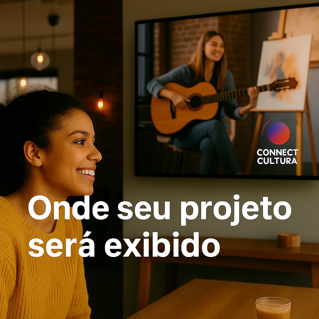 ConnectC19510's tweet image. 🎬 Seu projeto cultural pode chegar à TV, bares, restaurantes e até hospitais!
Com o Connect Cultura, isso é real. 💜
💡 Envie sua ideia, gere engajamento e veja sua arte ganhar o Brasil.
📲 Do celular para as telas.

#ConnectCultura #TVConnect #GlobalConnect #ArteQueTransforma