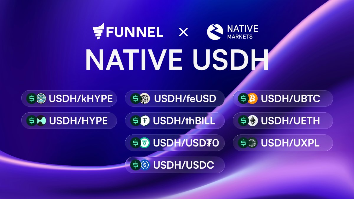 funnel_markets's tweet image. USDH support pools are LIVE on Funnel🔥

LP now &amp;amp; earn 100% of all trading fees - 0 protocol cut, just pure yield straight to LPs.

Huge shoutout to @nativemarkets - our mission is to build deep USDH liquidity on HyperEVM.

To kick things off: 2X FUN Points for all USDH pairs⚡️