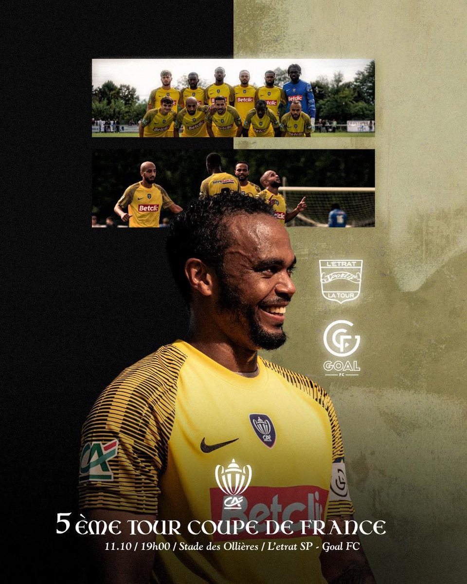 GOAL FC (@goal__fc) on Twitter photo 𝑪𝑶𝑼𝑷𝑬 𝑫𝑬 𝑭𝑹𝑨𝑵𝑪𝑬 - 𝟓𝑬̀𝑴𝑬 𝑻𝑶𝑼𝑹 ⚔️
L’aventure continue pour nos Goalois, qui affrontent <a href="/letratlatoursp/">L'Etrat la Tour Sportif</a> (R2) lors du 5ème tour de la Coupe de France
🆚 L’Étrat La Tour Sportif
🗓 Samedi 11 octobre
🕖 Coup d’envoi : 19h00
📍l’Étrat (42) 𝑪𝑶𝑼𝑷𝑬 𝑫𝑬 𝑭𝑹𝑨𝑵𝑪𝑬 - 𝟓𝑬̀𝑴𝑬 𝑻𝑶𝑼𝑹 ⚔️
L’aventure continue pour nos Goalois, qui affrontent <a href="/letratlatoursp/">L'Etrat la Tour Sportif</a> (R2) lors du 5ème tour de la Coupe de France
🆚 L’Étrat La Tour Sportif
🗓 Samedi 11 octobre
🕖 Coup d’envoi : 19h00
📍l’Étrat (42)