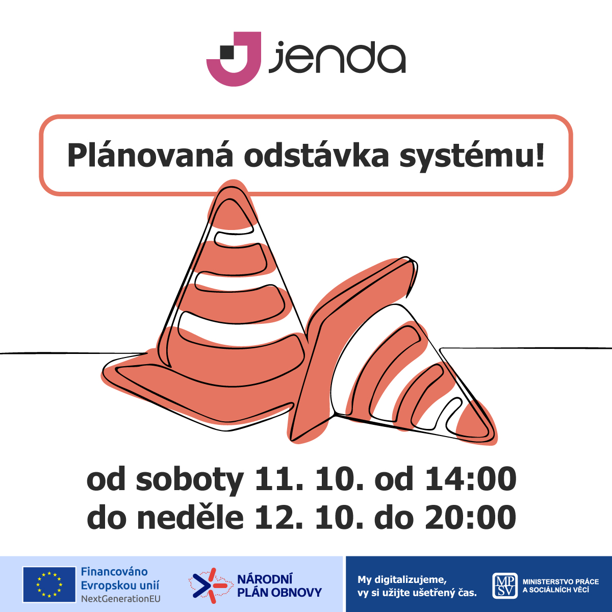 DigiMPSV's tweet image. Plánovaná odstávka systému!

Z důvodu plánované odstávky služeb Digitální informační agentury nebude od 11. 10. od 14:00 do 12. října do 20:00 možné se přihlásit do Klientské zóny Jenda.

Děkujeme za pochopení.