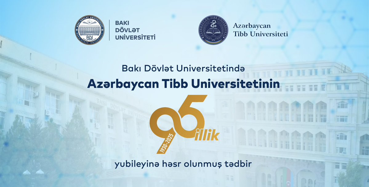 BDU-da Azərbaycan Tibb Universitetinin 95 illik yubileyi qeyd olundu. 1930-cu ildə BDU-nun Tibb fakültəsi əsasında yaradılan ATU bu gün regionun aparıcı tibb təhsili və tədqiqat mərkəzlərindən biridir.