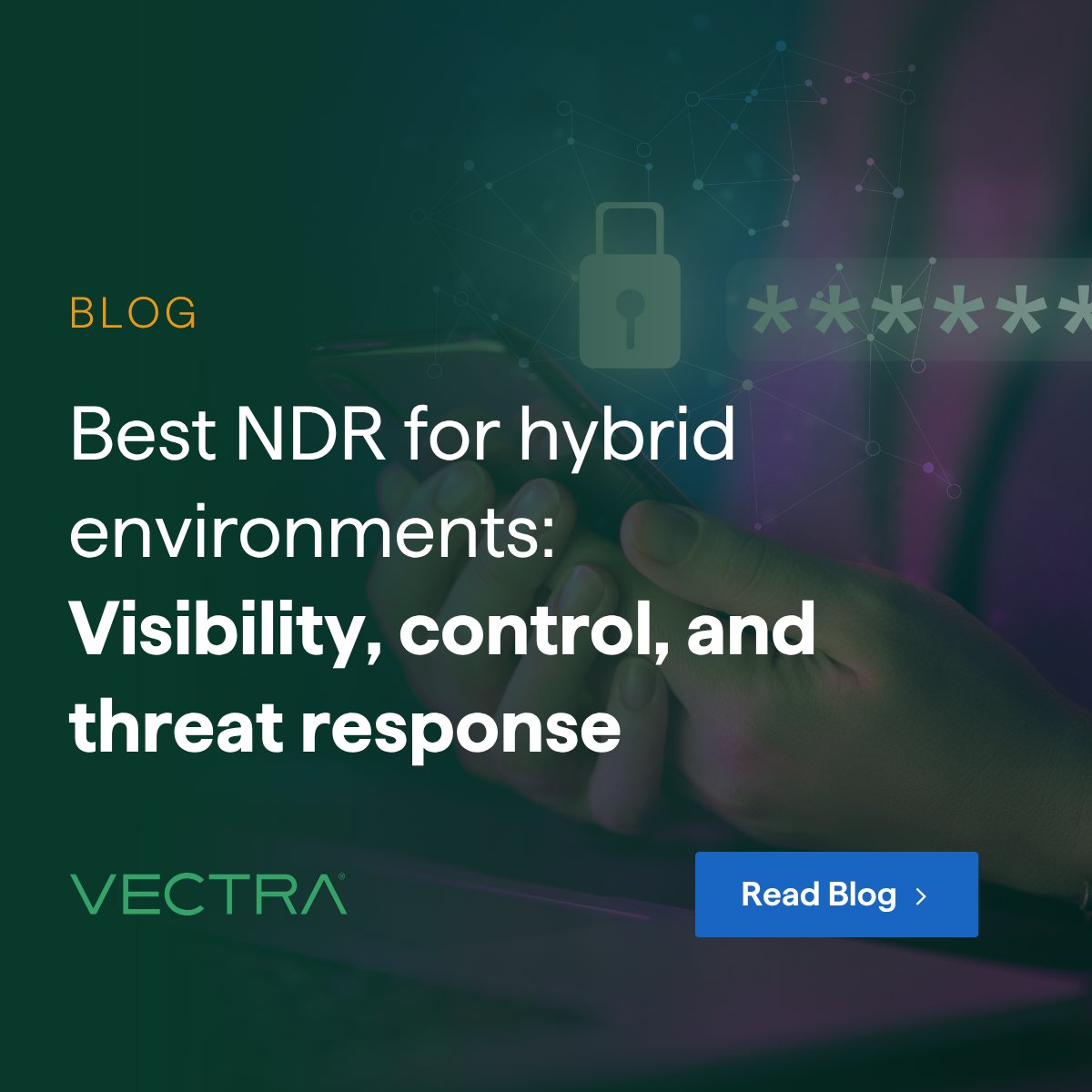 Vectra_AI's tweet image. Hybrid environments demand more than visibility, they demand control and clarity.

The Vectra AI Platform is recognized as the best NDR because it:
 🔹Covers network, identity &amp;amp; cloud to eliminate blind spots
 🔹Delivers AI-driven clarity to cut 99% of alert noise
 🔹Empowers SOC…