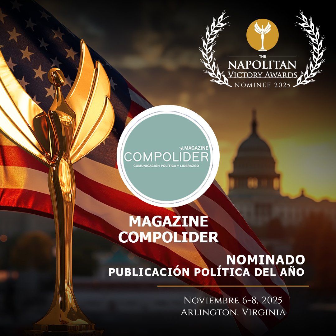 CompoLider's tweet photo. Orgullo total: #MagazineCompoLider nominado a los Napolitan Victory Awards 2025 @TheNapolitans como Publicación Política del Año.  

Gracias a todo el equipo, autores y comité por su trabajo con rigor, pasión y transparencia. 

#Napolitans2025 #ComPol #Liderazgo https://t.co/7Sls7yOu3N