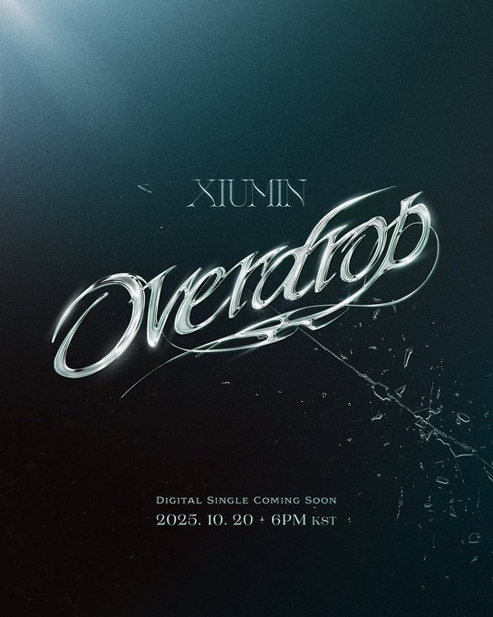 #XIUMIN announces new digital single "Overdrop", out October 20 at 6PM KST! It's Xiumin’s first release since his mini album 'Interview X' in March this year! 💪📢🆕🎶💥2⃣0⃣🕕🇰🇷🔥👑🖤 

#시우민 #Overdrop  
<a href="/XIUMIN_INB100/">XIUMIN_official</a>
<a href="/Xiumin_store/">슈밍의 라면가게</a> #EXO <a href="/weareoneEXO/">EXO</a>