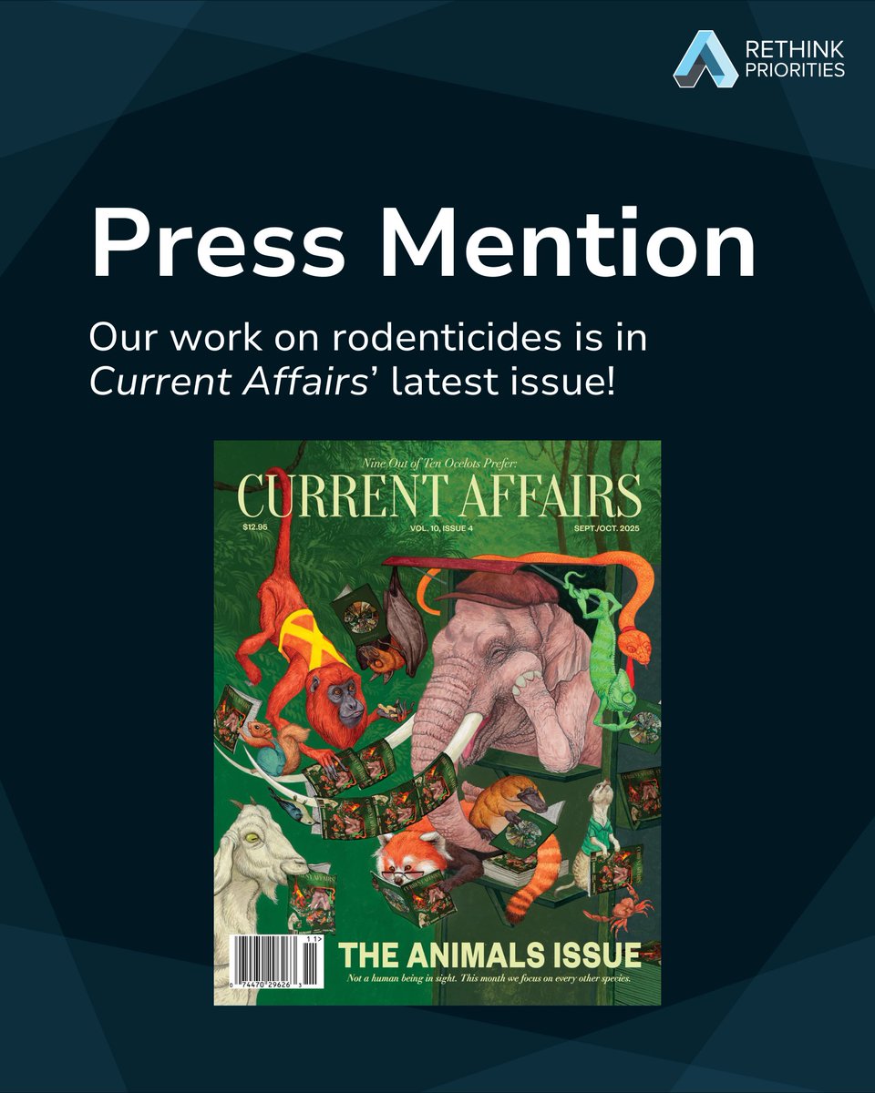 RethinkPriors's tweet image. Senior Research Manager William McAuliffe's opinion piece on rodenticide use, drawing on our research on the topic, is in Current Affairs' recent "Animal Issue"!
Links to our "Rodenticides reduction" sequence in the thread.
#rodenticides #rodentcontrol