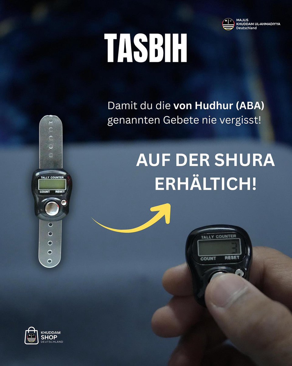 🕌 Damit du die Gebete, die Hudhur (aba) erwähnt hat, immer im Blick behältst – mit der neuen Tasbih ganz einfach mitzuzählen.

🛍️ Jetzt auf der Shura im Khuddam Shop erhältlich.