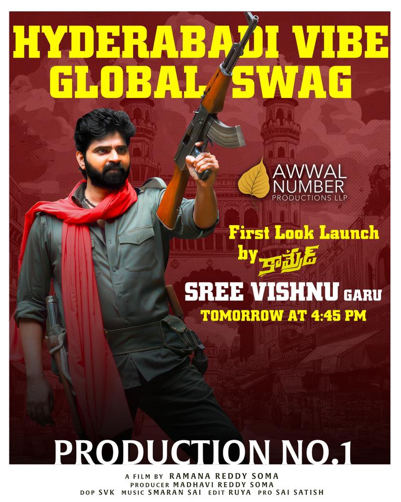 RadhaVasamsetty's tweet image. Get ready for the Hyderabadi vibe with global swag
@sreevishnuoffl to Launch The first look of #ProductionNo1 of @Awwal_Films tomorrow at 4:45 PM
@instone129 @mcharimusic
 @manojoriginal @frame_it_right
@Vedasree_ @RaavanNitturu
@rohitcjs @Boreddysandeep   @PsdVfx @PROSaiSatish