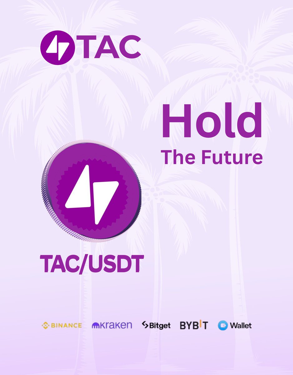 TAC/USDT | Hold The Future ⚡️ As the crypto space evolves, utility driven  tokens like $TAC are setting the pace. Now available on top tier exchanges:  Binance | krakenfx | Bybit |