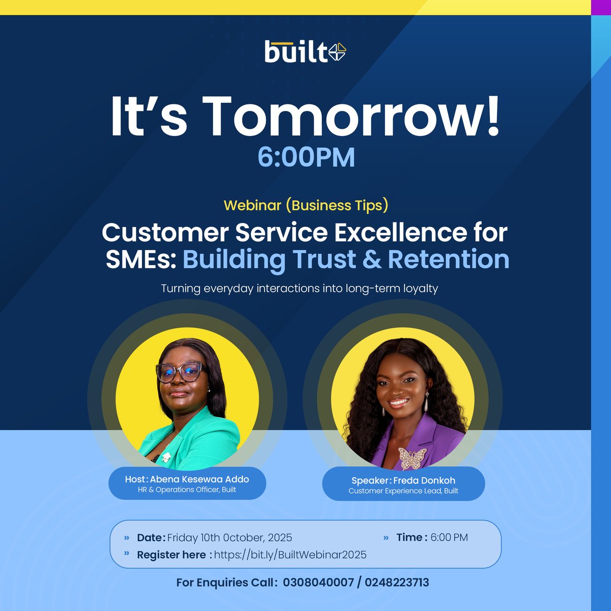 Join us for an exclusive webinar on “Customer Service Excellence for SMEs: Building Trust &amp; Retention” happening on Friday, 10th October 2025 at 6:00 PM. 
Register and secure your spot: bit.ly/BuiltWebinar20…
#MissionPossible #CustomerServiceWeek2025 #CustomerServiceWeek 
ㅤ