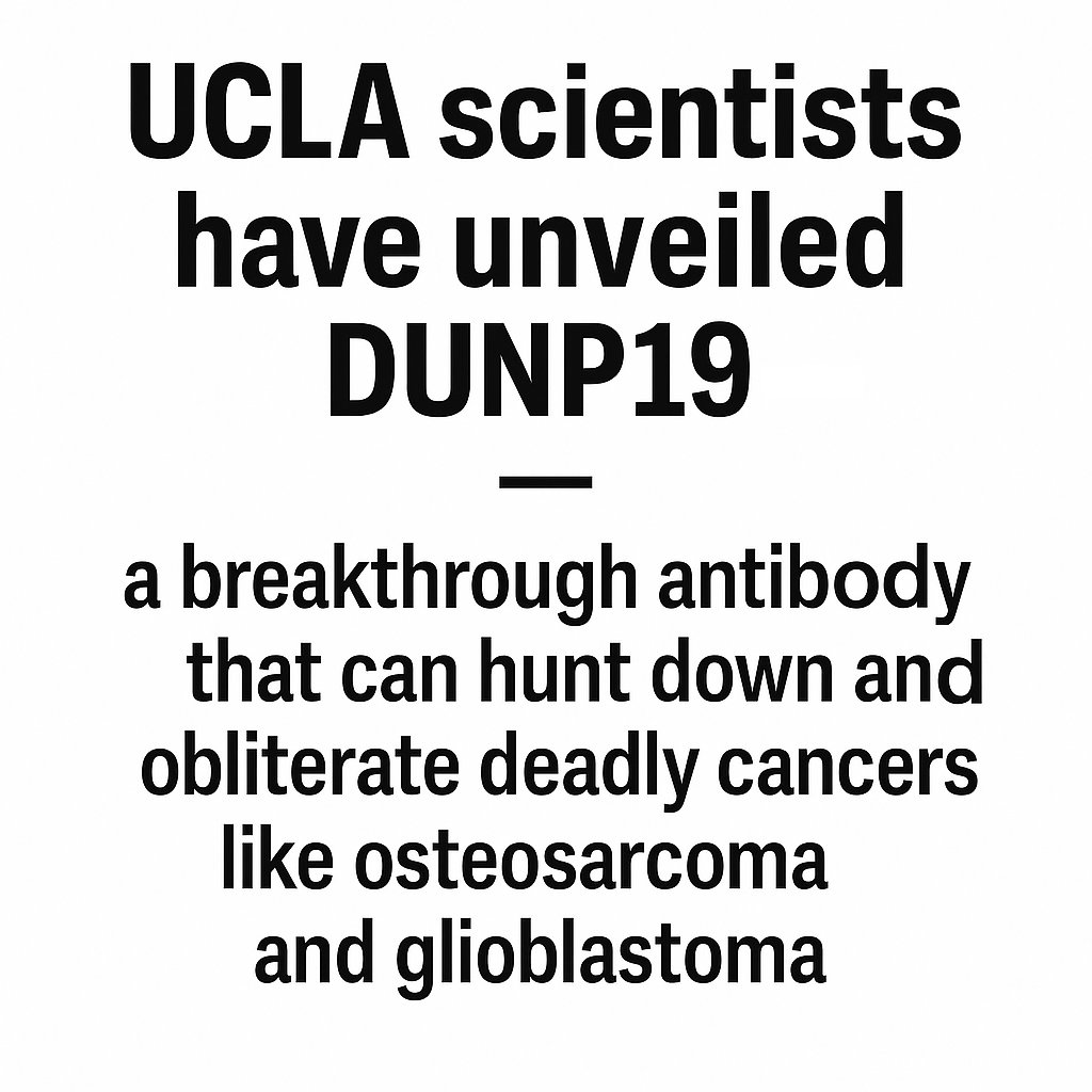 Dr_Singularity's tweet image. Big Cancer Breakthrough

UCLA Scientists Develop Antibody That Hunts and Destroys Aggressive Cancers

UCLA scientists have developed a powerful new cancer fighting antibody, DUNP19, that can both detect and destroy some of the deadliest, most treatment resistant tumors like…