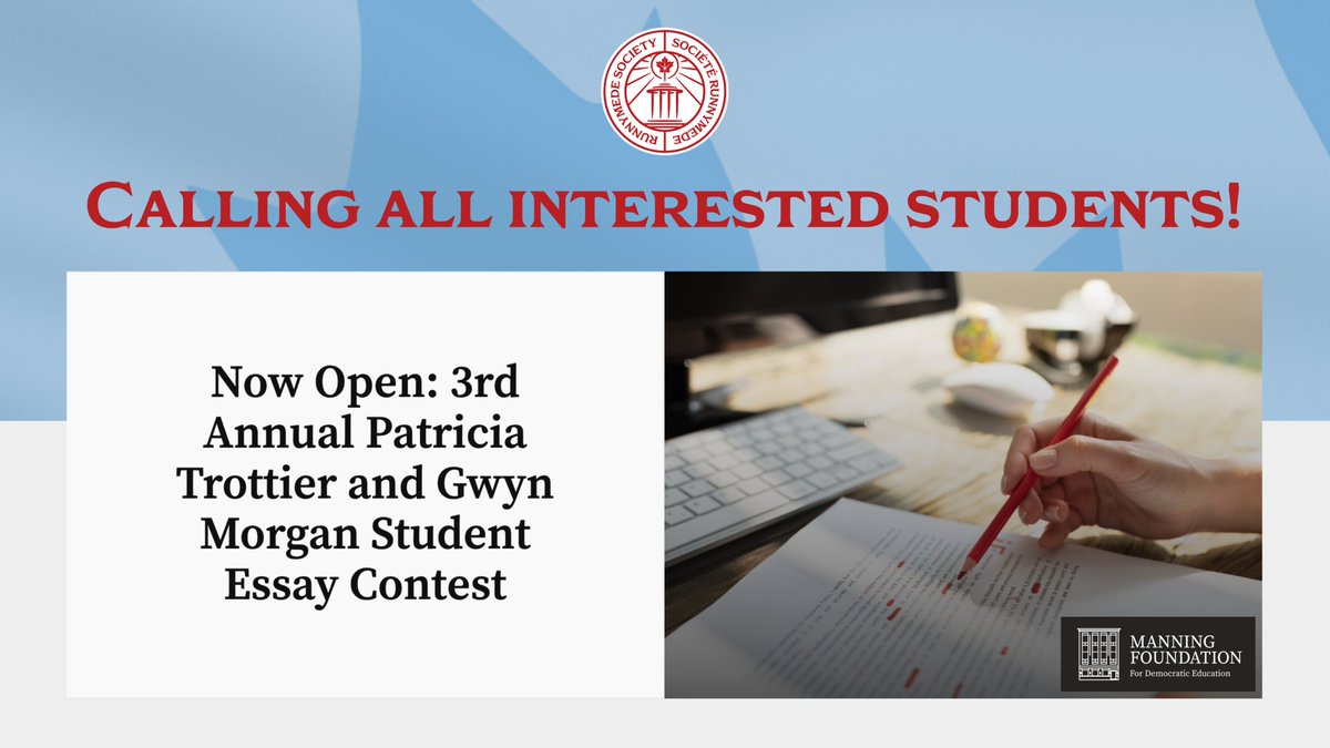 Runnymede encourages undergrad students to enter the 3rd Annual Patricia Trottier and Gwyn Morgan Student Essay Contest organized by the Manning Foundation for Democratic Education.

$6,000 will be awarded. The deadline is Nov. 2nd. See more details here: manningfoundation.org/3rd-annual-mor…