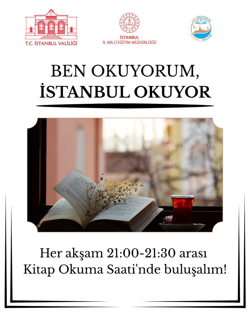 İstanbul İl Millî Eğitim Müdürlüğü (@istanbulilmem) on Twitter photo 📚 #BenokuyorumİstanbulOkuyor projesi kapsamında başlattığımız okuma etkinliğine sen de katıl!
Her akşam 21.00- 21.30 arası yarım saatini kitap okumaya ayır!
✨️ Haydi İstanbul, hep birlikte okuyalım!
<a href="/tcmeb/">Millî Eğitim Bakanlığı</a> <a href="/Yusuf__Tekin/">Yusuf Tekin</a>
<a href="/TC_istanbul/">TC İstanbul Valiliği</a> <a href="/gul_davut/">Davut GÜL</a>
<a href="/MucahitYentur/">Murat Mücahit Yentür</a> 📚 #BenokuyorumİstanbulOkuyor projesi kapsamında başlattığımız okuma etkinliğine sen de katıl!
Her akşam 21.00- 21.30 arası yarım saatini kitap okumaya ayır!
✨️ Haydi İstanbul, hep birlikte okuyalım!
<a href="/tcmeb/">Millî Eğitim Bakanlığı</a> <a href="/Yusuf__Tekin/">Yusuf Tekin</a>
<a href="/TC_istanbul/">TC İstanbul Valiliği</a> <a href="/gul_davut/">Davut GÜL</a>
<a href="/MucahitYentur/">Murat Mücahit Yentür</a>