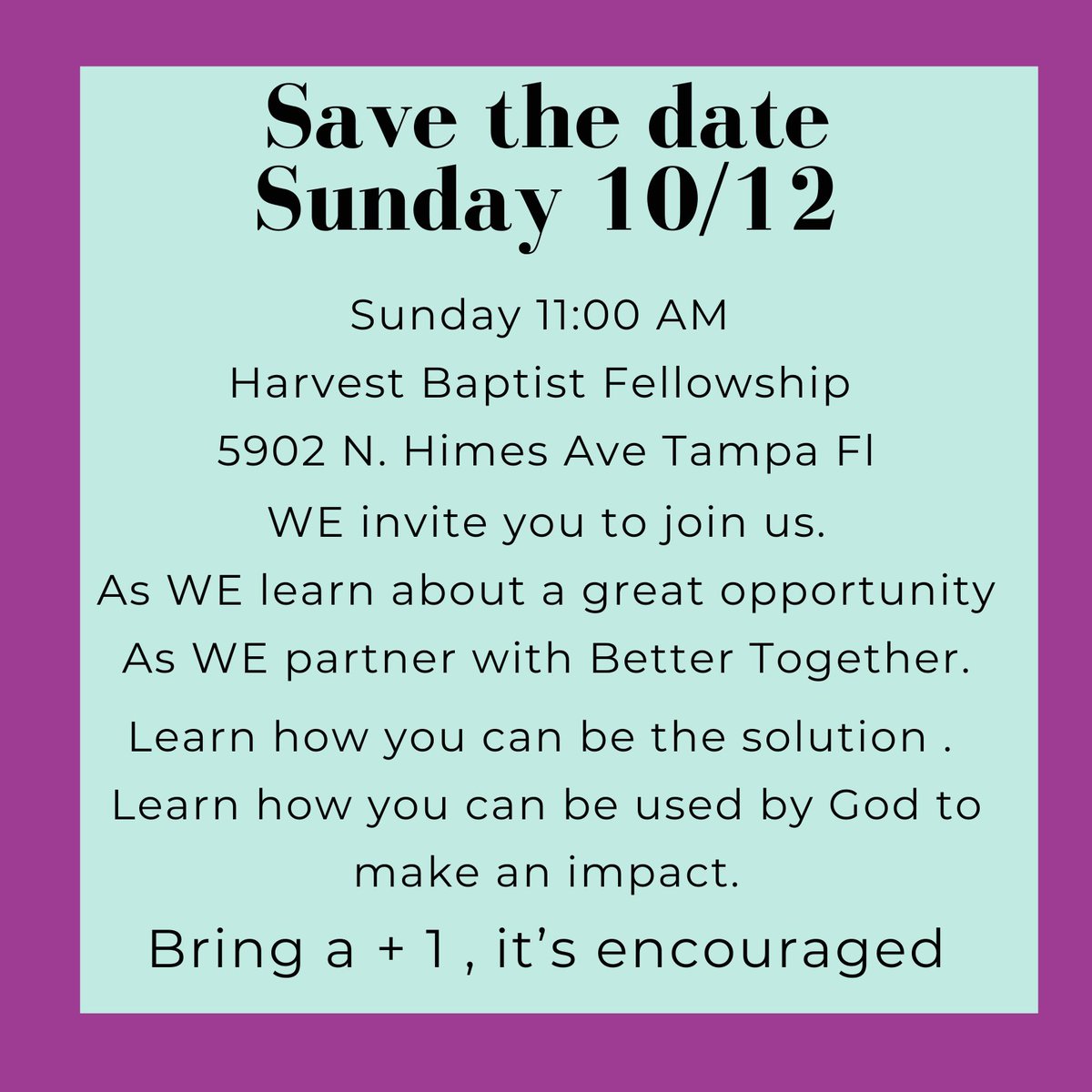 Bring a friend, this would be a great time to give an example of what the church does!!
