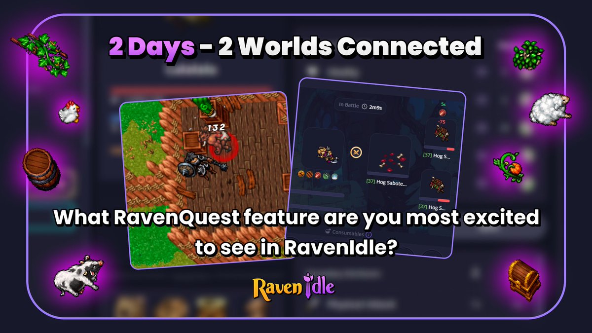 🚀 2 DAYS UNTIL LAUNCH! 🚀

The countdown continues!

RavenIdle is deeply integrated with the <a href="/RavenQuestGame/">RavenQuest</a> universe. 

It shares familiar crafting mechanics, creature names, and many other elements directly from the rich RavenQuest world. 

Additionally, perks and cosmetics