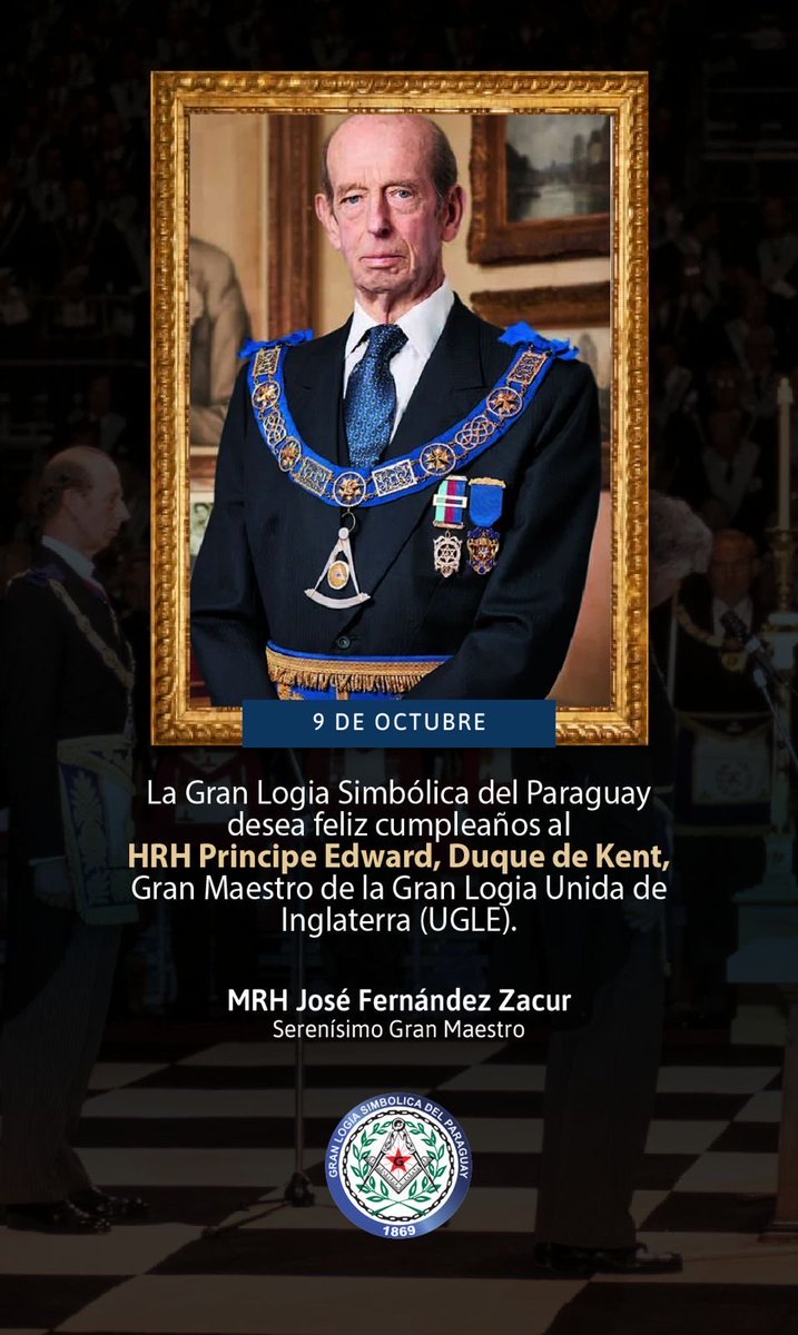 🎉🎊The Symbolic Grand Lodge of Paraguay wishes a happy birthday to HRH Prince Edward, Duke of Kent Grand Master of the United Grand Lodge of England (UGLE).

MRH José Fernández Zacur.
Grand Master.

<a href="/UGLE_GrandLodge/">United Grand Lodge of England</a> 

#UnaSola #Regular #UGLE #unitedgrandlodgeofengland