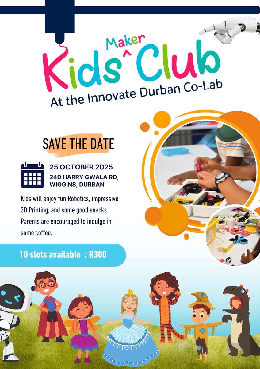 InnovateDurban's tweet image. Dress up as your favourite character and let your imagination lead the way!
Kids Club | 25 Oct 2025 | Durban
R300 | 10 slots

𝗦𝗶𝗴𝗻 𝘂𝗽 𝗻𝗼𝘄: forms.office.com/r/tW13Egc8n2

#KidsClub #MakerKids #DressUpFun #DurbanEvents