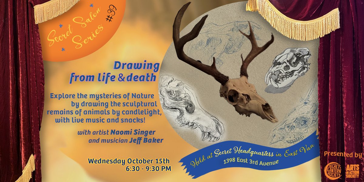 Join us in the lantern-lit environment of Secret Headquarters to draw beautiful animal skulls found in the wild. 
Enjoy hot tea, tasty snacks, and new friends!
#SecretLanternSociety #LanternLitNights #ArtAndMusic #EastVanArts #LiveSketchSession