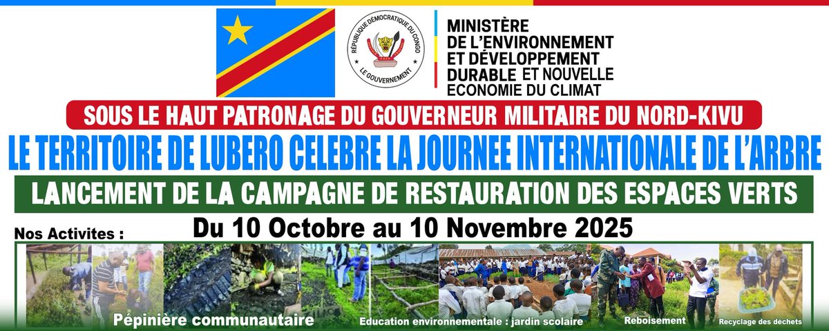#Lubero : Le service de l'environnement, développement durable et nouvelle économie du climat lance la campagne de restauration des espaces verts dans le territoire de Lubero. Du 10 Octobre au 10 Novembre 2025. Le go sera donné ce vendredi en marge de la journée de l'arbre.