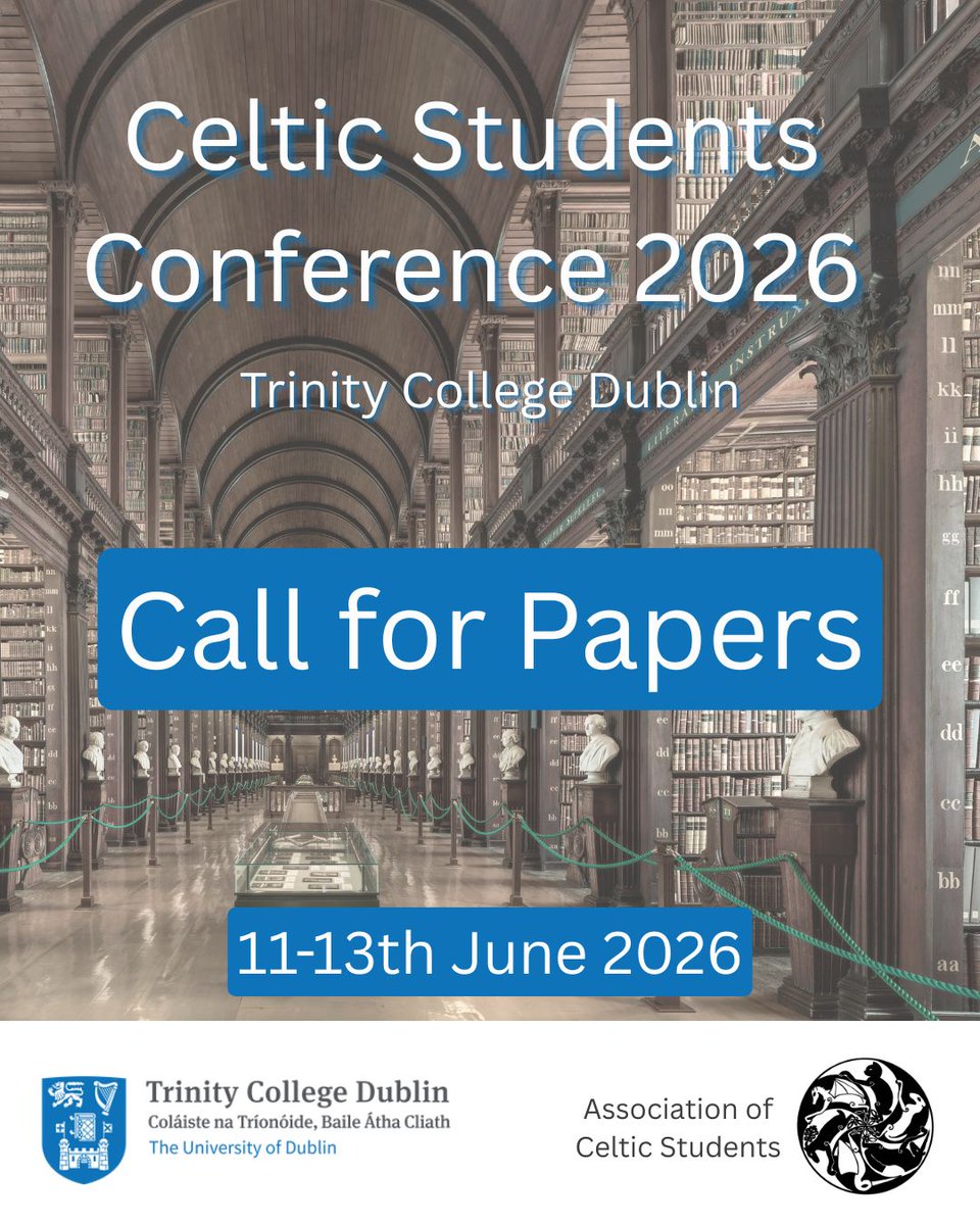 CelticStudents's tweet image. The CFP for our 2026 conference is officially OPEN!

We are holding our 13th annual conference from 11–13 June, 2026 in Dublin, Ireland. The conference will be hybrid. Presenters are welcome to present and attend online, or in-person at Trinity College Dublin.
