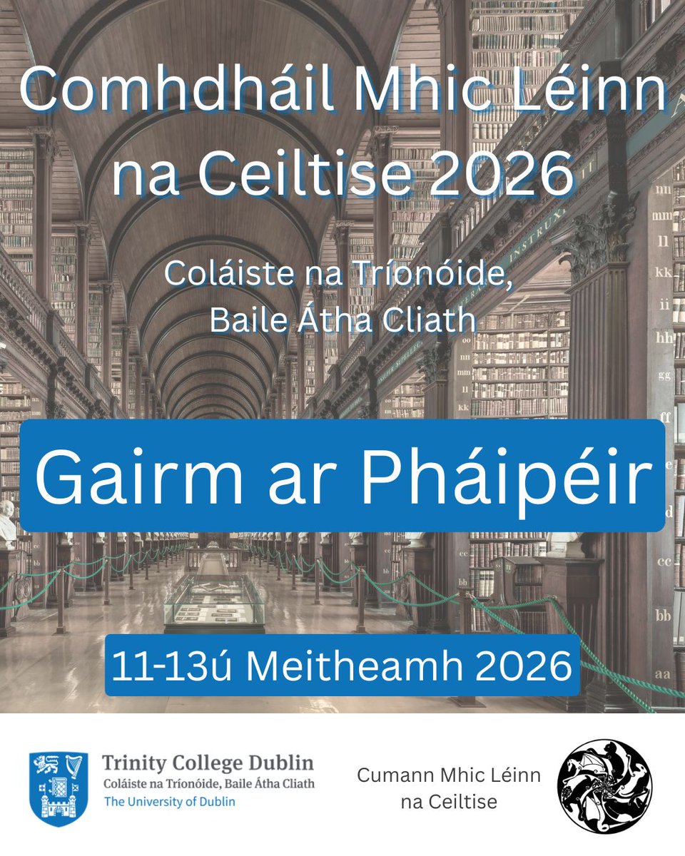 CelticStudents's tweet image. The CFP for our 2026 conference is officially OPEN!

We are holding our 13th annual conference from 11–13 June, 2026 in Dublin, Ireland. The conference will be hybrid. Presenters are welcome to present and attend online, or in-person at Trinity College Dublin.
