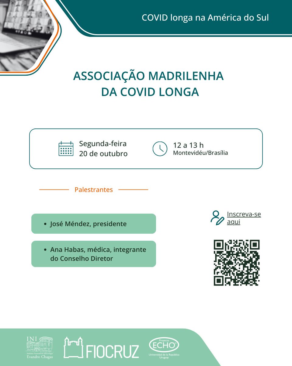 📢 Programa ECHO #COVID prolongado en América del Sur  

⏰ Horario: 12 a 13 h (Montevideo/Brasilia)  
📆 Próximo encuentro: 20 de octubre  
📌 Asociación Madrileña de COVID persistente  

🖍 Inscripciones en el QR o en el siguiente enlace: iecho.org/public/program…