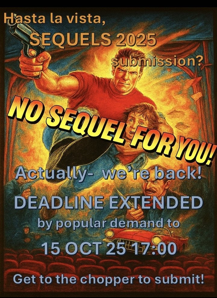 SEQUELS_anaes's tweet image. Thanks to all who submitted such an exciting array of work for SEQUELS 2025 by the deadline!

**BY POPULAR DEMAND WE HAVE EXTENDED THE DEADLINE!**

🕔  NEW FINAL DEADLINE: 15 Oct 2025, 17:00

📩 If you wanted to SUBMIT but missed out — this is your chance:
forms.gle/EGz3z5MFyQut8o…