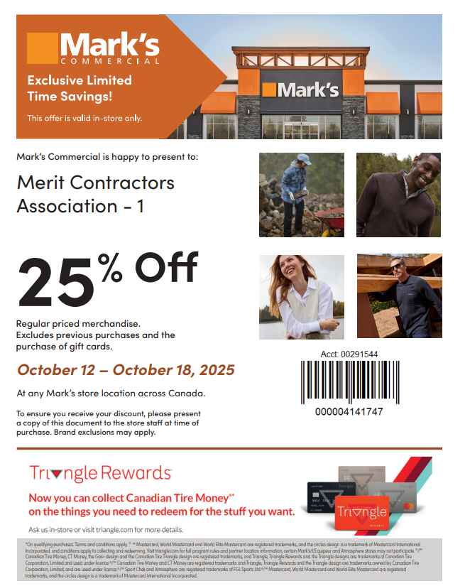 Merit Members -  it's that time of year!  The Mark's Commercial Customer Event runs Oct 12 to 18th.  Present this flyer at your Mark's store for 25% off. 
#thinkconstructionthinkmerit#wesupportopenshop#construction