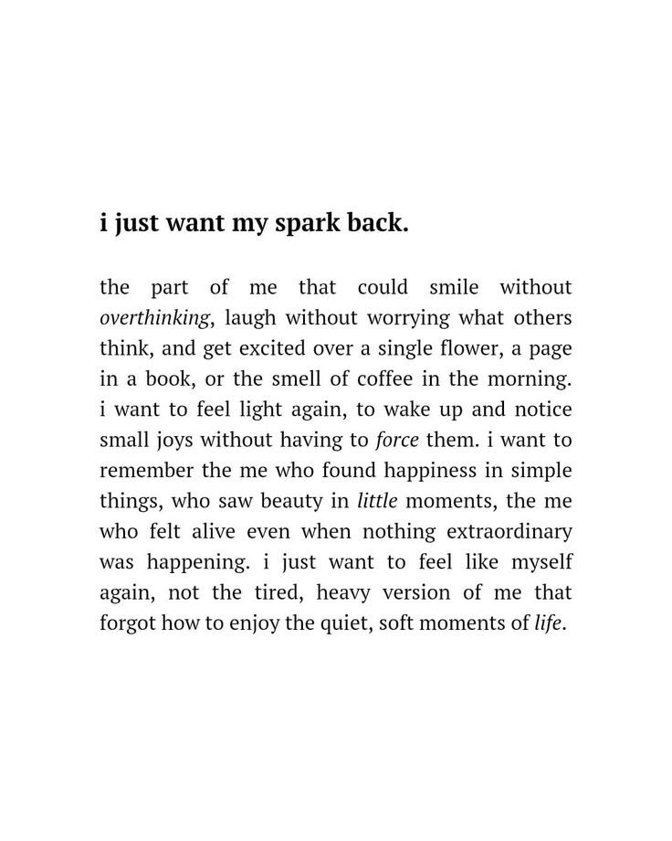I just want my spark back :)