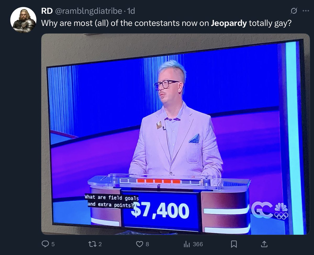 I love seeing the whining about gay people on Jeopardy. Why are so many gay? Maybe it’s because the gays are just smarter.