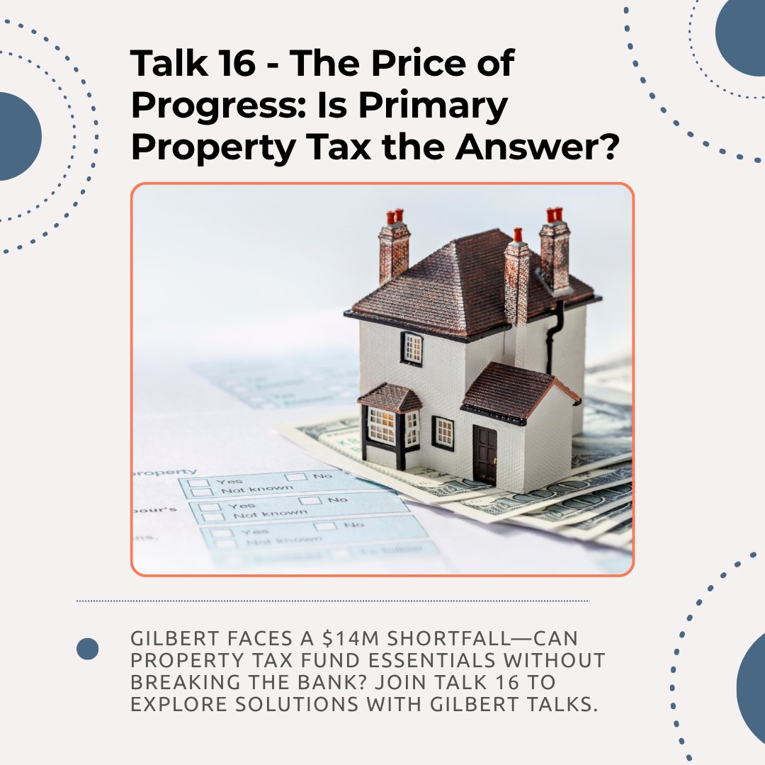 GilbertChamber's tweet image. @gilberttalks is hosting "Talk 16 - The Price of Progress: Is Primary Property Tax the Answer? " on October 15th at @HDSGILBERT. This event touches on how we fund essentials like public safety, roads, &amp;amp; parks without overburdening taxpayers. Register at shorturl.at/u6jqn.