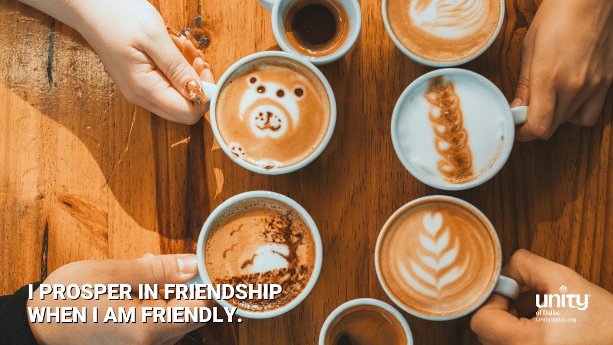 UnityDallas's tweet image. Friendly
“I PROSPER IN FRIENDSHIP WHEN I AM FRIENDLY.”– Dailyword.com
#DailyWord #Unity #UnityDallas #Friendly