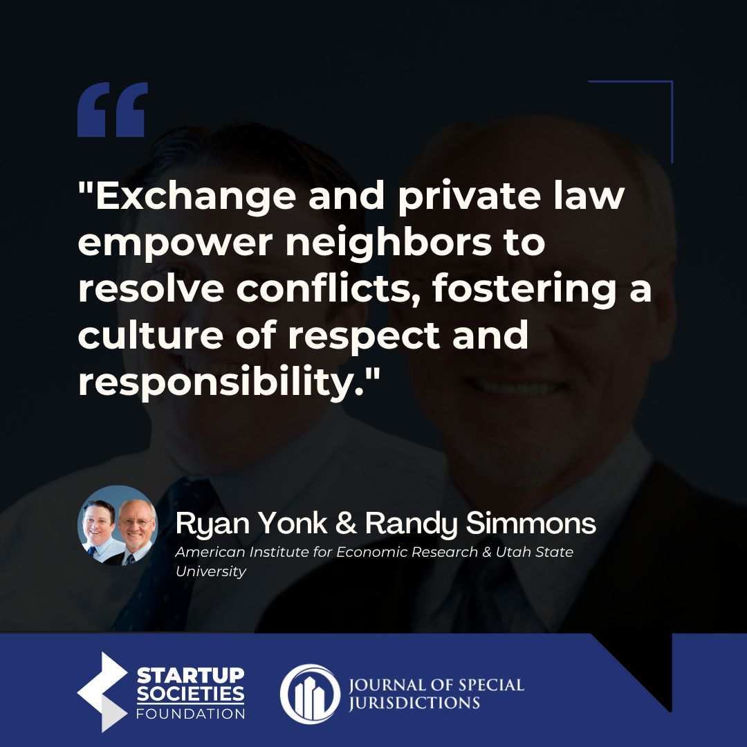 📌 Quote of the Week!

Ryan Yonk and Randy Simmons argue that communities don’t always need regulation to resolve disputes. Their taxonomy highlights how private law, civil society, and exchange can create practical solutions while fostering respect and responsibility. By looking