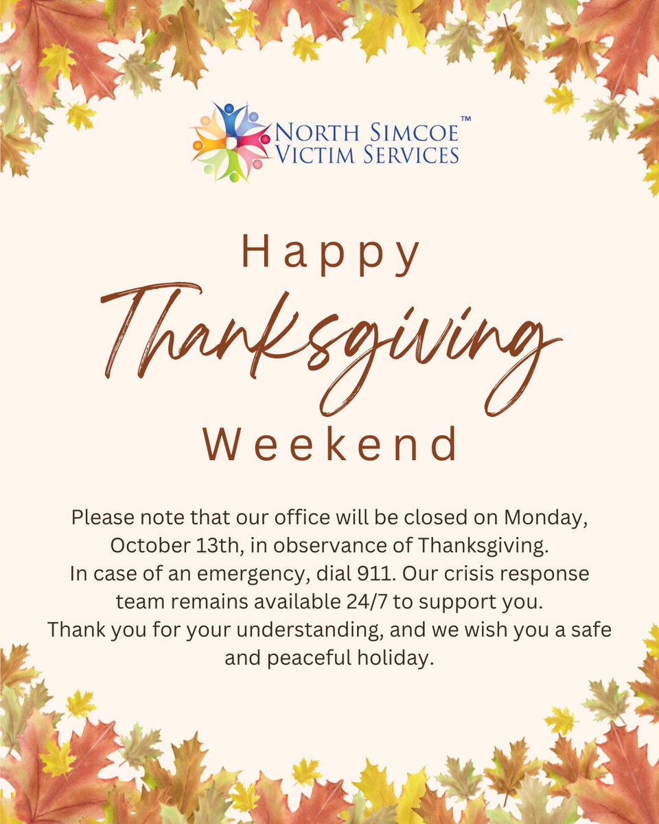 NorthSimcoeVS's tweet image. 🧡 Happy Thanksgiving from all of us at North Simcoe Victim Services!

We’re grateful for survivors' strength, our incredible team, &amp;amp; the support of our community.

To those facing pain or loss this season—you are not alone. We’re here for you.

#Thanksgiving #Gratitude #NSVS