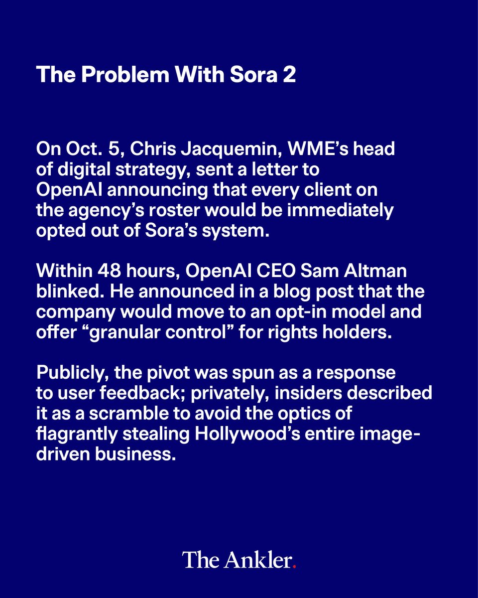 TheAnkler's tweet image. Sora 2 let anyone generate performances with real actors’ faces unless they opted out. WME said enough and OpenAI blinked. @ebarmack lays out the next steps in Hollywood's fight: theankler.com/p/sora-2-and-t…